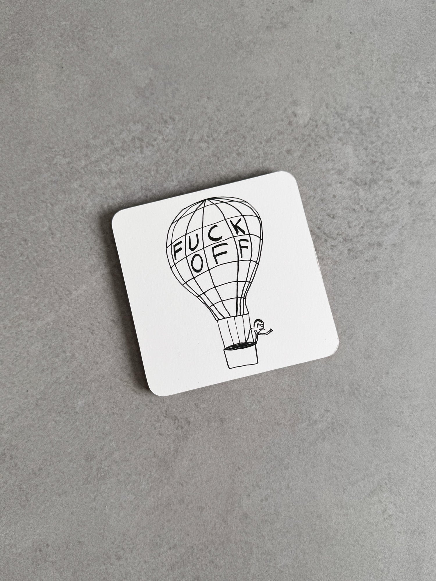 F*ck Off Coaster