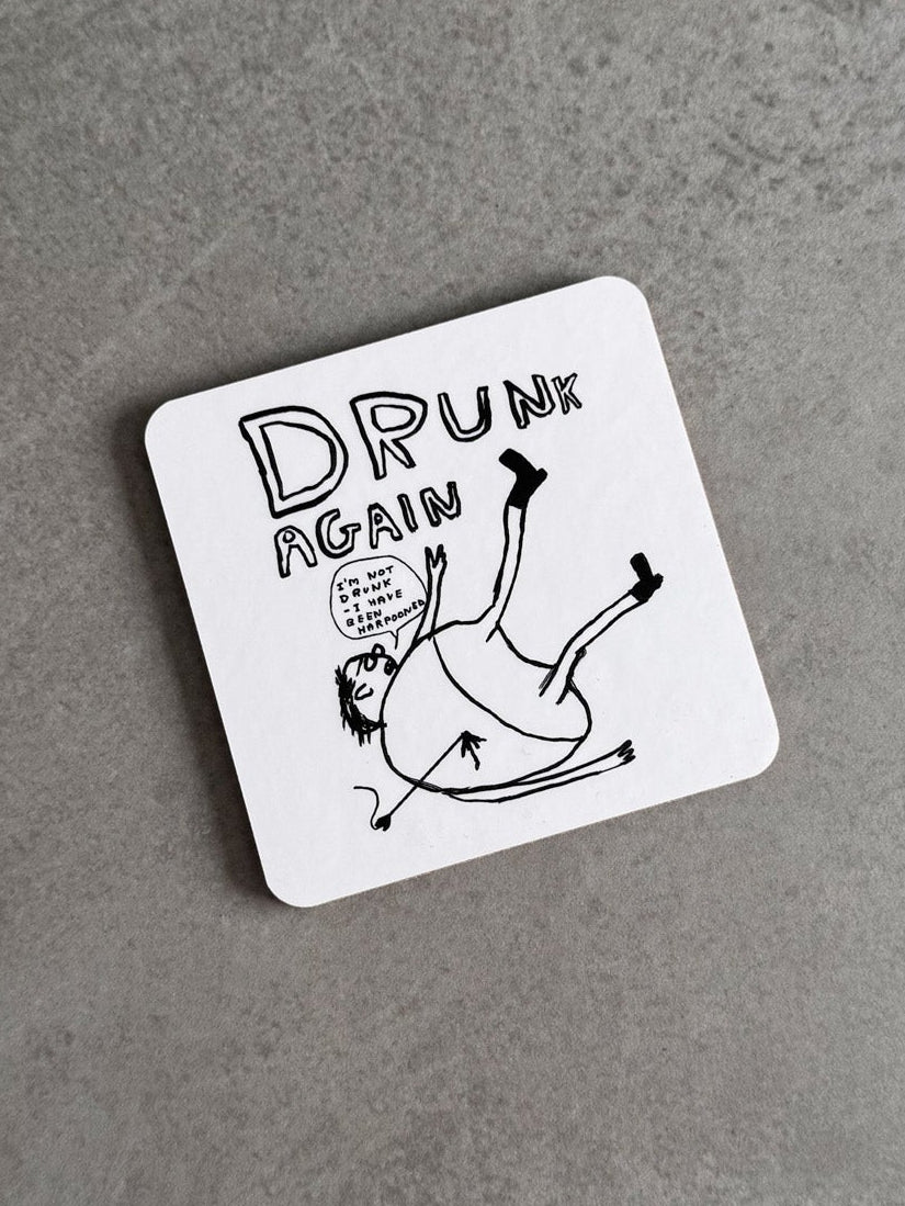 Drunk Again Coaster