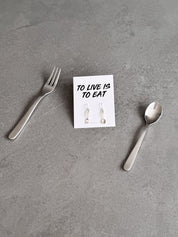 Live To Eat Earrings